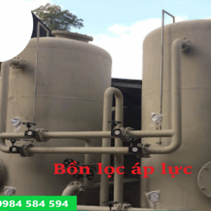 Bồn lọc áp lực